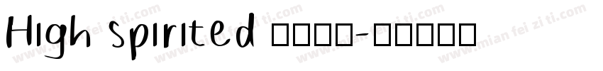 High spirited 普通字体字体转换